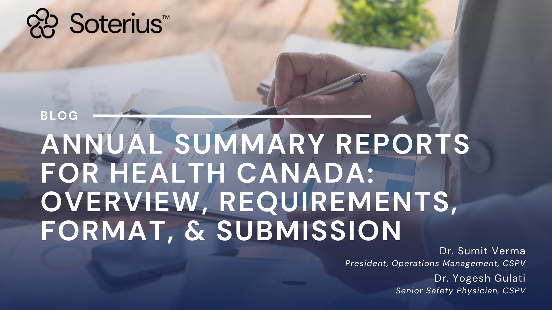 Banner for Annual Summary Report Guide for Health Canada | Soterius
